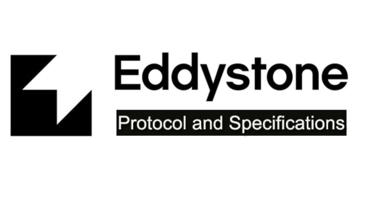 Eddystone-Protocol-and-Specifications-1280x720
